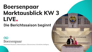 Marktausblick KW3 Berichtssaison  DAX Analyse Aktienanalyse Börse DOWJONES NASDAQ100 SampP500 [upl. by Valentin]