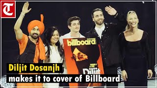 Diljit Dosanjh makes history as 1st S Asian on cover of Billboard magazine [upl. by Fita4]