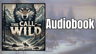 The call of the wild Audiobook [upl. by Irahs864]