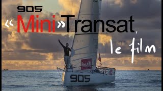 quotMiniquot Transat le film [upl. by Enilorac]