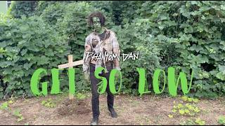 Phantom Dan  Get So Low Music Video [upl. by Lynelle]