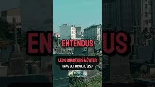 Les 6 Quartiers les plus Dangereux du Finistère 29 [upl. by Nosnehpets]