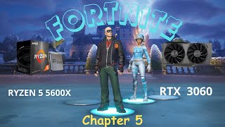 RTX 3060  Ryzen 5 5600x Fortnite Chapter 5 Performance [upl. by Anasus]