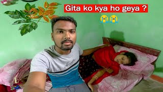 Gita ko kya ho geya 😭😭😓  Jayanta Gita Vlogs [upl. by Lynelle]