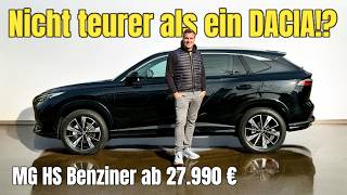 MG HS SUV aus China zum DACIAPREIS  ab 27990 Euro  Test  Kaufberatung  2024 [upl. by Krasner]