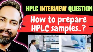 HOW TO PREPARE SAMPLE  HPLC SAMPLE PREPARATION [upl. by Boothman]