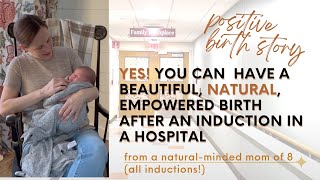 Hes here Natural Hospital Birth After Induction Positive Birth Story from a mom of 8 [upl. by Oyek]