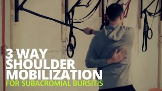 3 Way Shoulder Mobilization  Improve Scapular Mobility and Rotator Cuff Strength [upl. by Irbua]