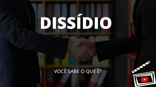 O QUE É O DISSÍDIO [upl. by Ymaj]