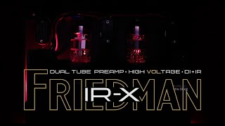 Friedman IRX Official video [upl. by Ardnnaed]