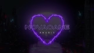 Anubis Novacane lyrics [upl. by Petrie]