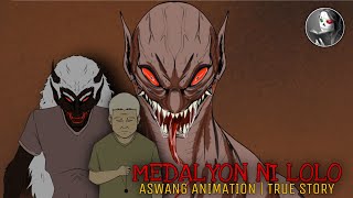 MEDALYON NI LOLO  Aswang Animation  True Story [upl. by Charmaine283]