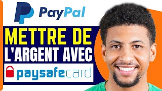 Comment Mettre De Largent Sur Paypal Avec Une Paysafecard  En 2025 [upl. by Nika871]