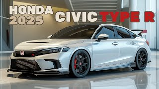 Honda Civic Type R 2025 Precision Performance Redefined [upl. by Shifrah698]