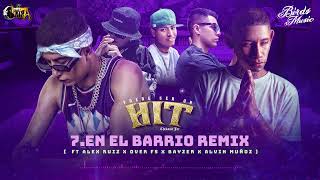 Chikano Jcr ft Alex Ruiz x Alvin muños x over fs x bayzer og  EN EL BARRIO REMIX PUEDE SER U HIT [upl. by Ogden356]