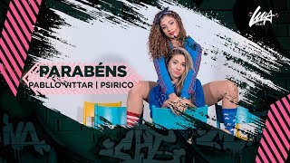 PARABÉNS  Pabllo Vittar Ft Psirico  Coreografia LuaVilas [upl. by Norvin]