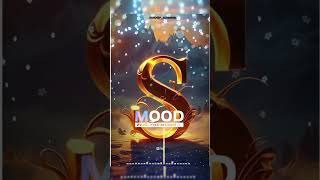 S letteR WhatsapP statuS  MooD FeeL ThE SonG StatuStrendinglovename shortsyoutubeshortslove [upl. by Esteban]