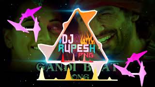 Gandi Baat SongHard BassParty Dance MixShaadi Special SongDj Rupesh Panagar [upl. by Ahsenor]