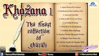 Khazana 1  The Finest Collection Of Ghazals Audio Jukebox [upl. by Barbee]