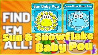 How to get Sun amp Snowflake Baby Pou  Roblox  Find the Baby Pous [upl. by Lauro364]