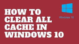 How to Clear All Cache in Windows 10 [upl. by Eilah]