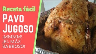 Receta fácil de pavo jugoso para Navidad y Acción de Gracias Delicioso [upl. by Llemert10]