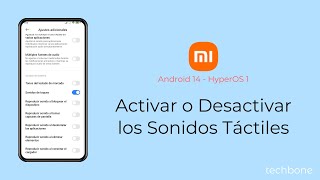 Activar o Desactivar los Sonidos Táctiles  Xiaomi Android 14  HyperOS 1 [upl. by Larrisa]