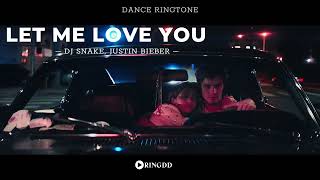 Let Me Love You – DJ Snake Justin Bieber Ringtone Ringdd [upl. by Mastrianni378]