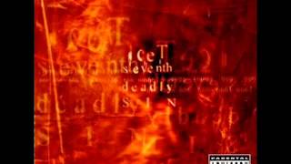 IceT  The Seventh Deadly Sin  Track 16  Sondoobiest interlude [upl. by Ace]