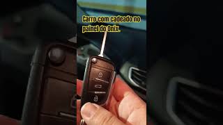 CARRO COM CADEADO NO PAINEL DO ONIX COMO RESOLVER dicas dicasdebeleza resolvido dicadeouro [upl. by Mutua]