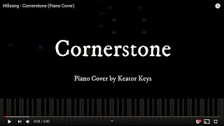 Cornerstone  Hillsong  Piano Cover  Sheet Music [upl. by Sanjiv]