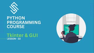33  Tkinter amp GUI  Stellar Organization [upl. by Akirehc]