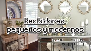 RECIBIDORES PEQUEÑOS MODERNOS Y HERMOSOS [upl. by Bondie]