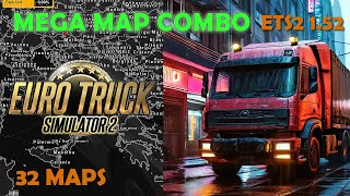 Final 152 Mega Map Combo for ETS2 32 Maps Connections Fixes Load Order Tutorial [upl. by Stamata]