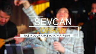 Sevcan Orhan  Nasip Olur Amasyaya Varırsan [upl. by Aicekal]