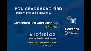 Semana da PósGraduação 2023  Apresentações Biofísica das radiações ionizantes [upl. by Damon]