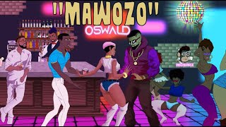 Oswald  Mawozo quotOfficial Lyricsquot [upl. by Melisent]