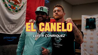 El Canelo LETRA  Luis R Conriquez [upl. by Ful]