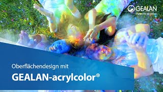 Oberflächendesign mit GEALANacrylcolor® [upl. by Corneille]