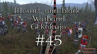 Mount and Blade Warband  Gekokujo 21 45  Huge Field Battles  SurrealBeliefs [upl. by Notyrb]