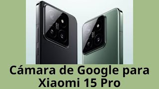 Google Camera für Xiaomi 15 Pro  Beste KameraApp  GCam Port [upl. by Beatriz482]