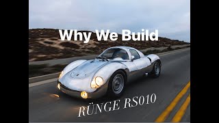 Why We Build RÜNGE RS010 [upl. by Hyacinthie]