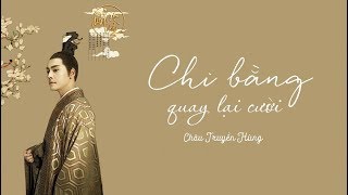 Vietsubpinyin Chi bằng cười trở lại  Châu Truyền Hùng《Túy linh lung OST》 不如笑归去  周传雄《醉玲珑》插曲 [upl. by Naro]