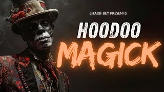 Sharif Bey  Hoodoo Magick [upl. by Joerg861]