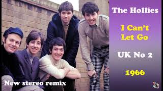 Hollies I Cant Let Go 2021 stereo remix [upl. by Camilla]