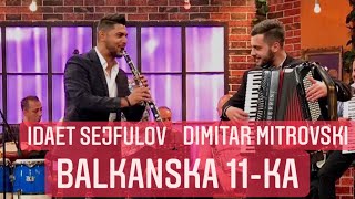 Dimitar Mitrovski amp Idaet Sejfulov  Balkanska 11ka Merak Meana 2019 SITEL TV [upl. by Darra]