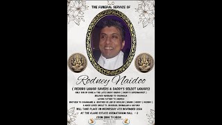 Funeral Service for Rodney Naidoo [upl. by Stacia695]