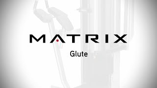 Matrix Fitness  Versa Series  Glute  Setup amp Movements [upl. by Myrilla648]