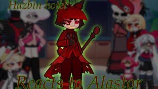 Hazbin hotel reacts to Alastorgachaxhazbinradioapple1 part one [upl. by Banyaz125]