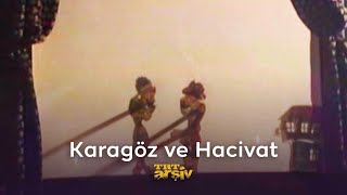 Karagöz ve Hacivat 1989  TRT Arşiv [upl. by Nikita]